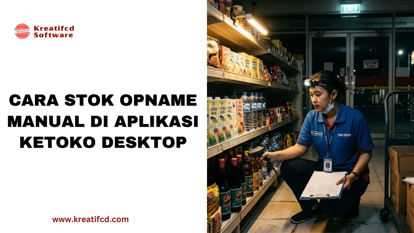 tutorial cara melakukan stok opname secara manual di aplikasi kasir ketoko